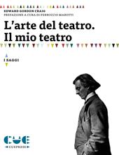 L'arte del teatro. Il mio teatro