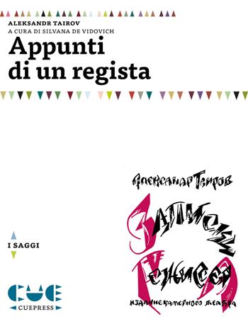Appunti di un regista - Aleksandr Tairov - Libro Cue Press 2017, I saggi | Libraccio.it
