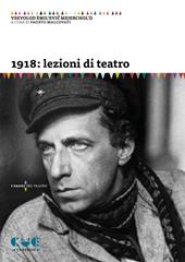 1918. Lezioni di teatro