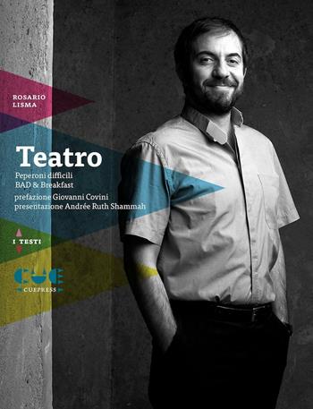 Teatro: Peperoni difficili-Bad & Breakfast - Rosario Lisma - Libro Cue Press 2016, I testi | Libraccio.it