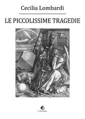 Le piccolissime tragedie