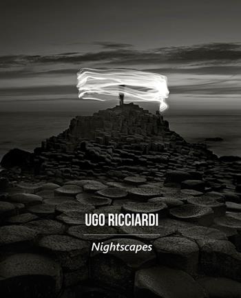 Nightscapes. Ediz. italiana e inglese - Ugo Ricciardi - Libro Prinp Editoria d'Arte 2.0 2018 | Libraccio.it