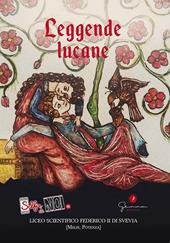 Selfie di noi. Vol. 55: Leggende lucane. Liceo scientifico Federico II di Svevia (Melfi, Potenza).