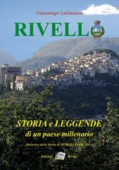 Rivello. Storia e leggende di un paese millenario