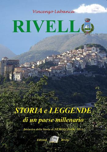 Rivello. Storia e leggende di un paese millenario - Vincenzo Labanca - Libro SiriS 2014 | Libraccio.it