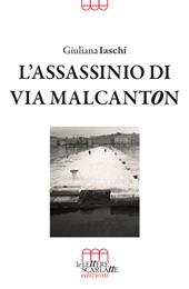 L'assassinio di via Malcanton