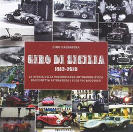Giro di Sicilia. Ediz. illustrata - Dino Caldarera - Libro Chinaski Edizioni 2019 | Libraccio.it