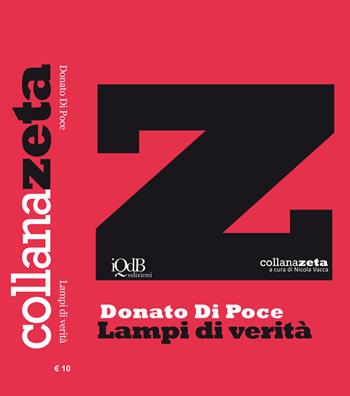 Lampi di verità - Donato Di Poce - Libro I quaderni del Bardo 2017, Zeta | Libraccio.it
