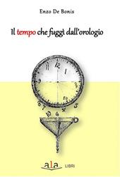 Il tempo che fuggì dall'orologio