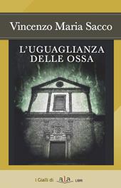 L' uguaglianza delle ossa