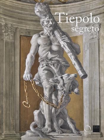 Tiepolo segreto. Catalogo della mostra (Vicenza, 3 novembre 2017-17 giugno 2018). Ediz. a colori  - Libro Officina Libraria 2018 | Libraccio.it