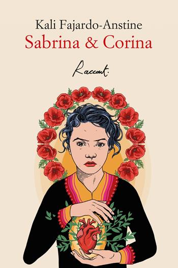 Sabrina & Corina - Kali Fajardo-Anstine - Libro Racconti 2021, Racconti | Libraccio.it