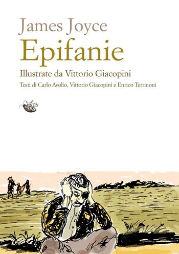 Epifanie - James Joyce - Libro Racconti 2021 | Libraccio.it