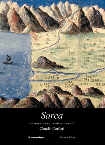 Sarca. Ediz. critica - Pietro Bembo - Libro Il Sommolago 2022 | Libraccio.it