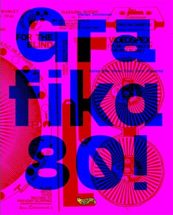 Grafika 80! Italian New wave, Punk, Dark, Industrial. Ediz. a colori - Matteo Torcinovich - Libro Goodfellas 2020, Spittle | Libraccio.it