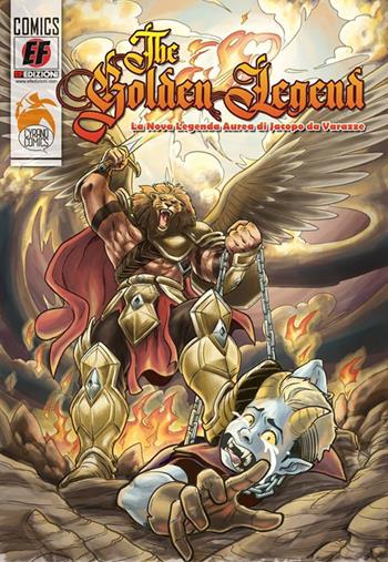 The golden legend. La nova legenda aurea di Jacopo da Varazze  - Libro EF Edizioni 2018, Comics | Libraccio.it