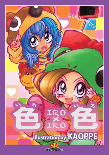 Iro x Iro. Con litografia - Kaoppe - Libro EF Edizioni 2018, Reika manga | Libraccio.it