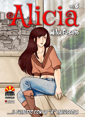 Alicia. Vol. 6 - Mika Fusato - Libro EF Edizioni 2019, Reika manga | Libraccio.it