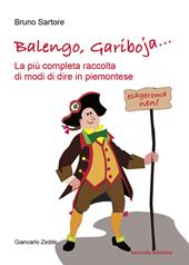 Balengo, Gariboja... la più completa raccolta di modi di dire in piemontese