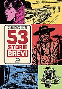 53 storie brevi - Claudio Nizzi - Libro Allagalla 2020 | Libraccio.it