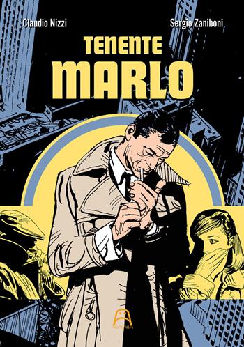 Tenente Marlo - Claudio Nizzi, Sergio Zaniboni - Libro Allagalla 2020 | Libraccio.it