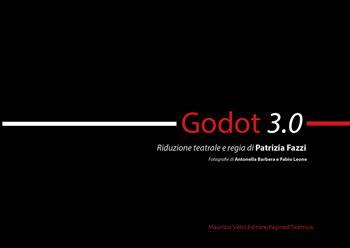 Godot 3.0. Ediz. illustrata - Patrizia Fazzi - Libro Maurizio Vetri Editore 2019 | Libraccio.it