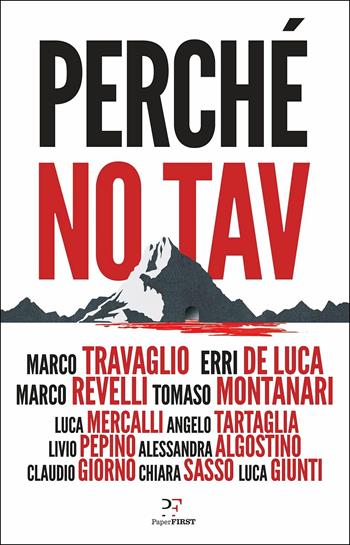 Perché No Tav  - Libro PaperFIRST 2019 | Libraccio.it