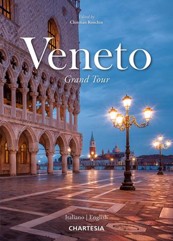 Veneto grand tour. Ediz. italiana e inglese - Marco Gottardi - Libro Edizioni Chartesia 2025, Grand Tour | Libraccio.it