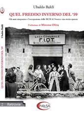 Quel freddo inverno del '59. Gli anni cinquanta e l'occupazione delle MCM di Nocera: una storia operaia