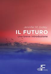 Il futuro. Una breve introduzione
