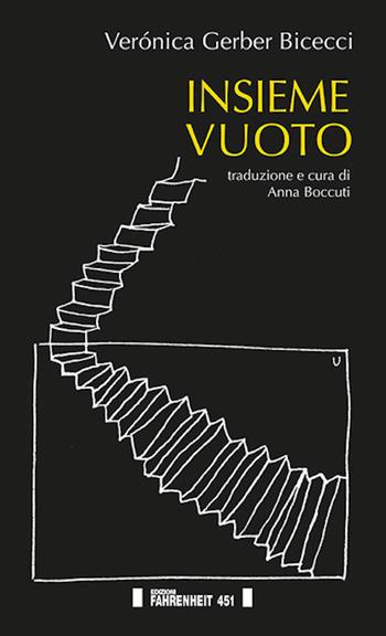 Insieme vuoto - Verónica Gerber Bicecci - Libro Fahrenheit 451 2022, I trasversali | Libraccio.it