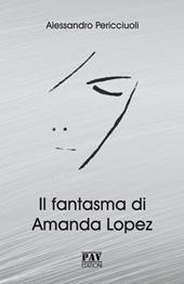 Il fantasma di Amanda Lopez