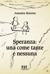 Speranza: una come tante e nessuna