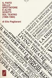 Il fiato dello spettatore e altri scritti sul teatro (1966-1984)