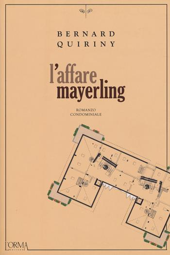 L' affare Mayerling - Bernard Quiriny - Libro L'orma 2018, Kreuzville | Libraccio.it