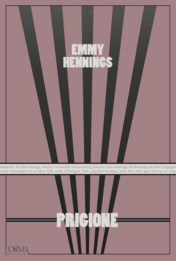 Prigione - Emmy Hennings - Libro L'orma 2019, Kreuzville Aleph | Libraccio.it