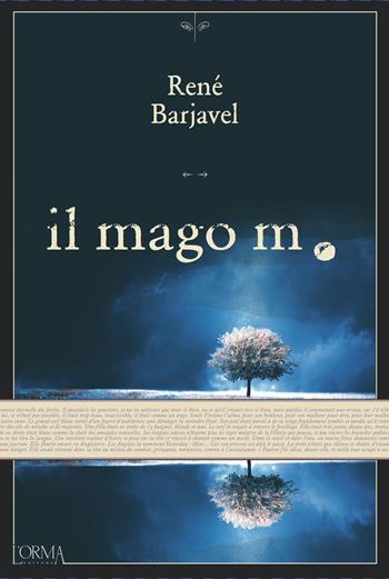 Il mago M. - René Barjavel - Libro L'orma 2019, Kreuzville Aleph | Libraccio.it