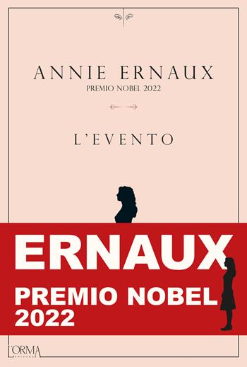 L'evento - Annie Ernaux - Libro L'orma 2019, Kreuzville Aleph | Libraccio.it