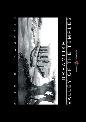 Dreamlike valley of the temples - Silvio Camerin - Libro Abrabooks 2012, Arte e fotografia | Libraccio.it