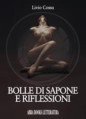 Bolle di sapone e riflessioni