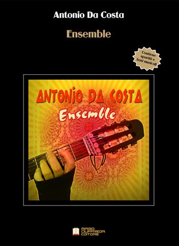 Ensemble. Con CD-Audio - Antonio Da Costa - Libro Biagio Ciuffreda 2019 | Libraccio.it