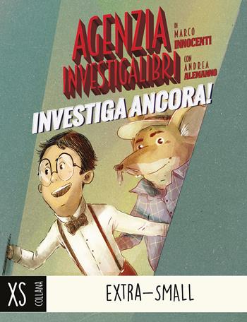 Agenzia Investigalibri investiga ancora! - Marco Innocenti - Libro Albero delle Matite 2020, XS. Extra-Small | Libraccio.it
