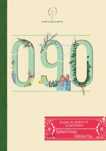 090. Fiabe di bosco e d'inverno. Vol. 2 - Barbara Ferraro - Libro Albero delle Matite 2022 | Libraccio.it
