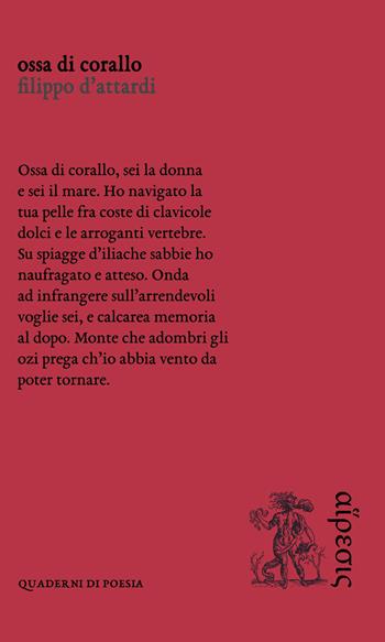 Ossa di corallo - Filippo D'Attardi - Libro Eretica 2017, Quaderni di poesia | Libraccio.it