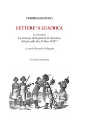 Lettere 'a ll'Africa. in appendice la cronaca della guerra di Abissina dal giornale «La Follia» (1887)