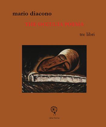 The occulta poesia - Mario Diacono - Libro dreamBOOK edizioni 2021 | Libraccio.it