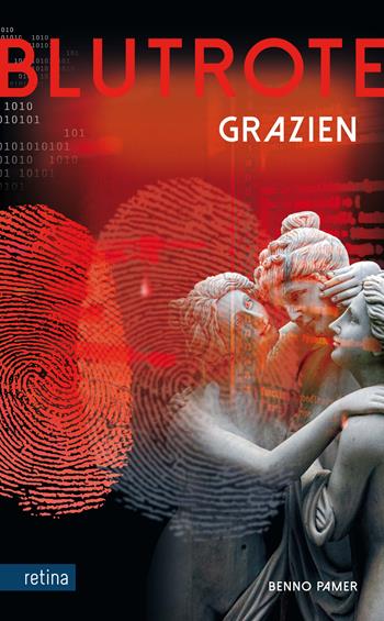 Blutrote Grazien - Benno Pamer - Libro Retina Editore 2024 | Libraccio.it