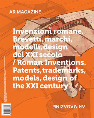 AR magazine. Vol. 122: Invenzioni romane. Brevetti, marchi, modelli, design del XXI secolo  - Libro Architetti Roma Edizioni 2020 | Libraccio.it