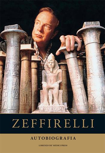 Autobiografia - Franco Zeffirelli - Libro Lorenzo de Medici Press 2019 | Libraccio.it
