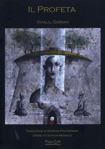 Il profeta - Kahlil Gibran - Libro Museodei by Hermatena 2022, Oro | Libraccio.it